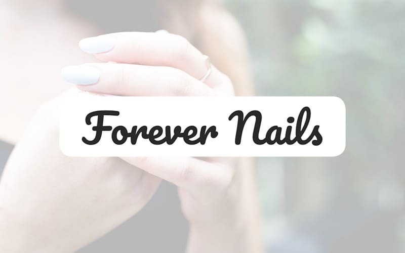 Forever Nails